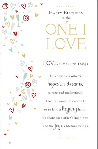 Greeting Card (UKG-553745) - to The One I Love Birthday Card from The Thinking Of You Range - Hearts and Champagne - Foil Finish