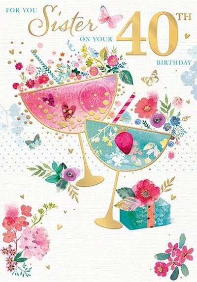 This Sister 40th Birthday Card - Floral Design with Gold Foil Finish and Cocktail Glasses is a Greeting Card priced at £ 3.49 from Made To Be Treasured range. Produced by Words 'n' Wishes for excellent quality