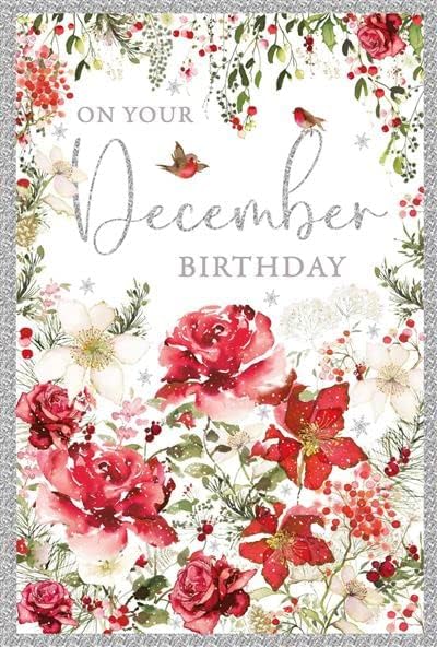 This December Birthday Card - On Your December Birthday - Red Roses, Robins and Poinsettia Flowers with Embossed Foil - Eco-Friendly is a Birthday Card priced at £ 2.75 from Made To Be Treasured range. Produced by Nigel Quinney for excellent quality