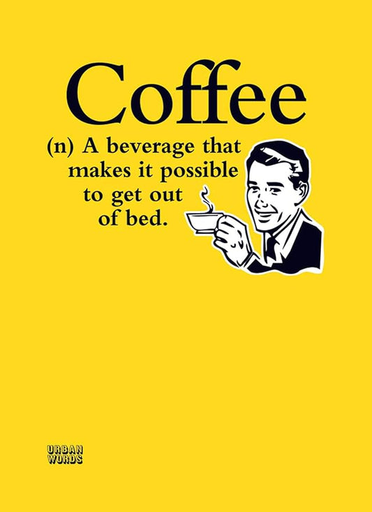 This Urban Words Card - Coffee is a Greeting Card priced at £ 2.75 from Made To Be Treasured range. Produced by otter house for excellent quality