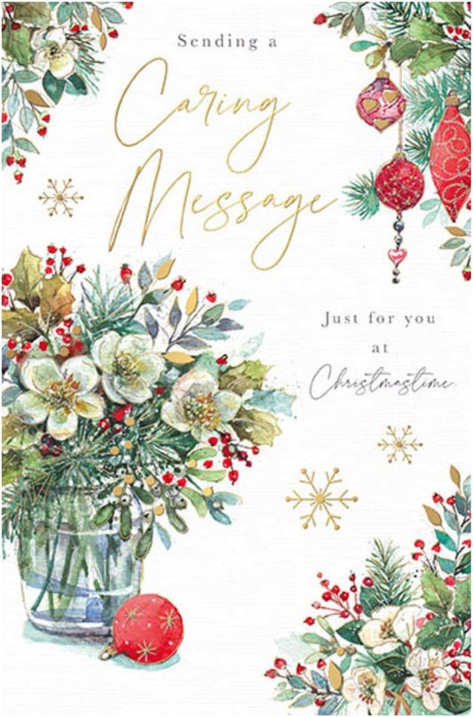 Caring Message Christmas Card – Festive Floral & Bauble Design | Words & Wishes W&W Made To Be Treasured