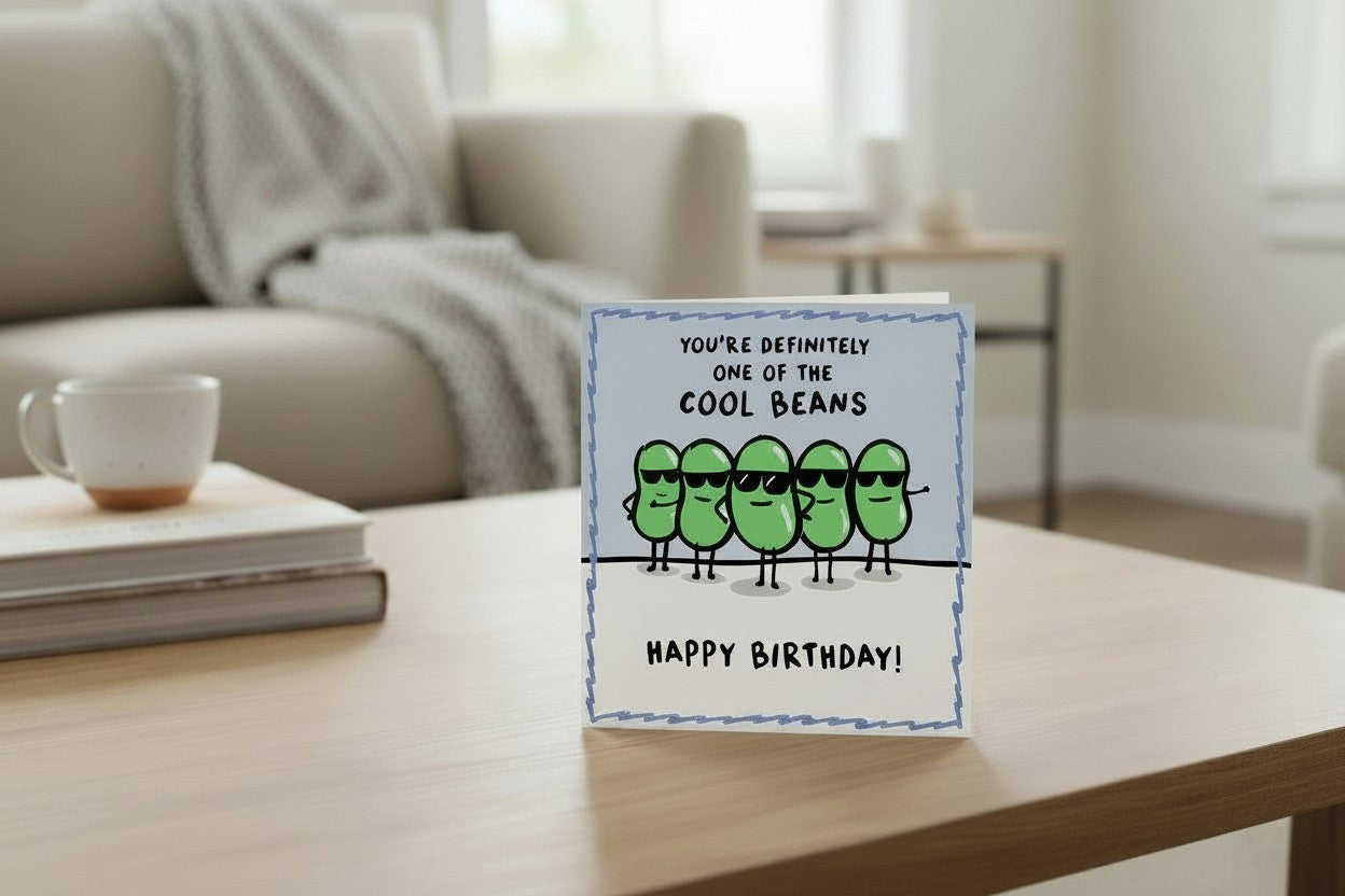 Funny Cool Beans Birthday Card | Humorous Birthday Card for Friends & Family