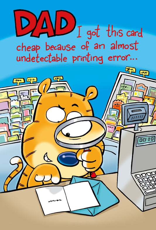This Funny Printing Error Father's Day Card | Humorous Tiger Design is a Greeting & Note Cards priced at £ 3.49 from Made To Be Treasured range. Produced by Made To Be Treasured for excellent quality