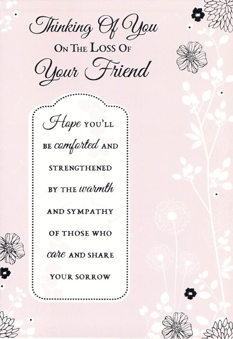 This GREETING CARD - FRIEND SYMPATHY is a Greeting Card priced at £ 1.99 from Made To Be Treasured range. Produced by Poppy Hill for excellent quality