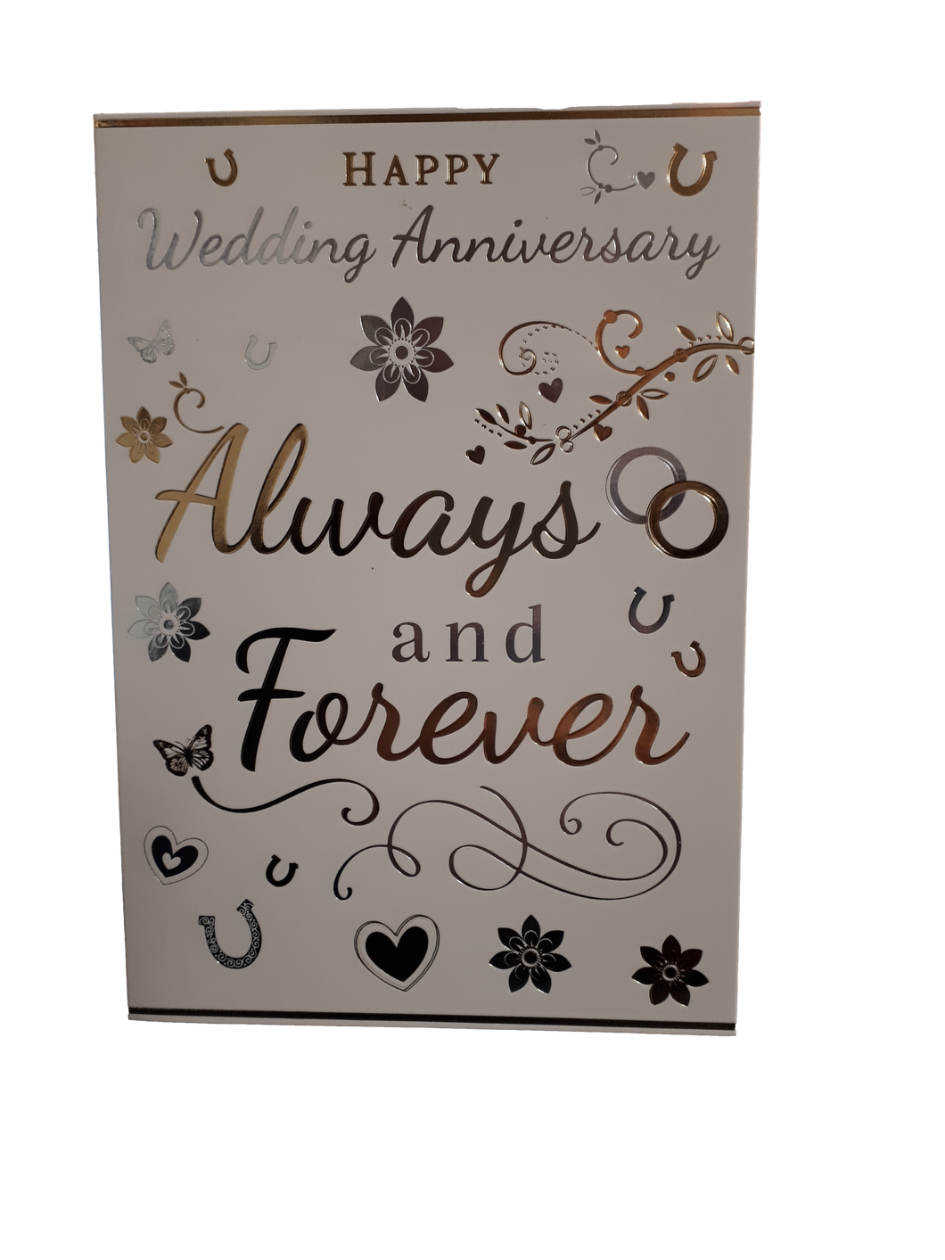 Wedding Anniversary Card - Your Anniversary - Always & Forever - Silver & Gold - Free Postage