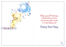 Load image into Gallery viewer, Inside of card has a bear holding some blue balloons with the verse &quot;Hope your 2nd birthday is filled with lots of fun, and every single moment is a very happy one&quot;

