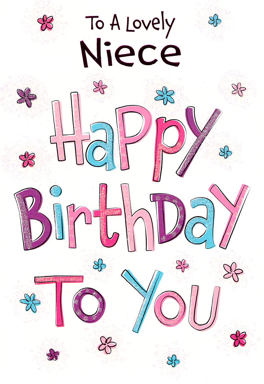 Niece Birthday Card - Happy Birthday To You - Greeting Card - Free Postage