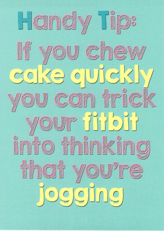 This Humour - Blank Inside - Fitbit/Jogging - Greeting Card - Free Postage is a Greeting Card priced at £ 1.99 from Made To Be Treasured range. Produced by Generic for excellent quality