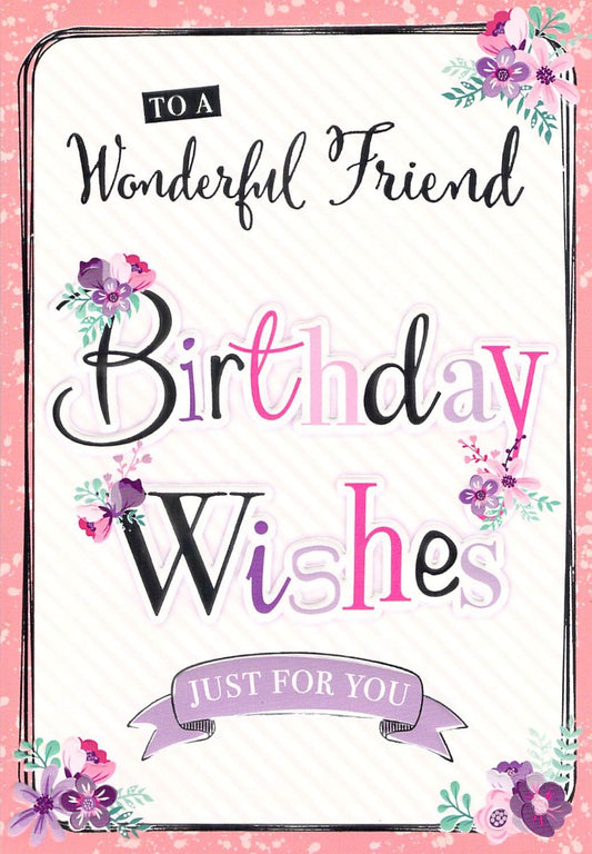 This Birthday - Friend - Birthday Wishes - Greeting Card is a Greeting Card priced at £ 1.99 from Made To Be Treasured range. Produced by Generic for excellent quality