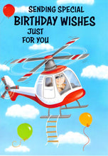 Load image into Gallery viewer, Birthday - General / Open - Helicopter - Greeting Card - Free Postage
