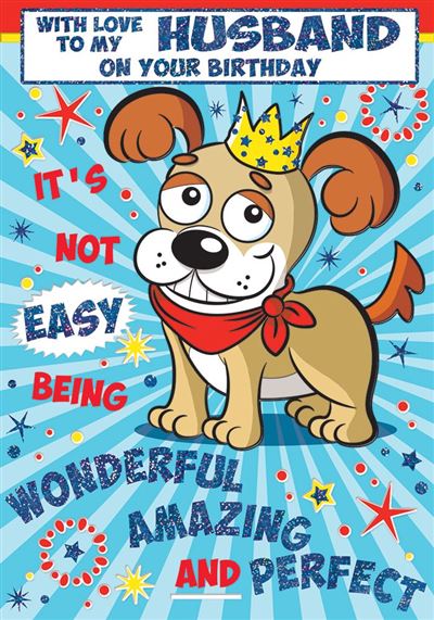 This Husband - Birthday - Perfect Humour - Greeting Card is a Greeting Card priced at £ 2.79 from Made To Be Treasured range. Produced by Generic for excellent quality
