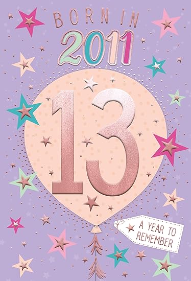 13th - AGE 13 GREETING BIRTHDAY CARD - MILESTONE FACTS - TRI FOLD