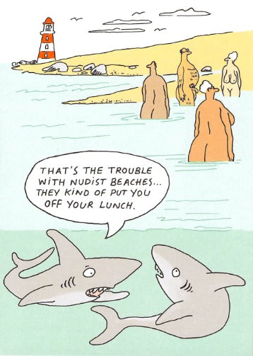 The Problem With Nudist Beaches - From A Sharks View - Humour Greeting Card