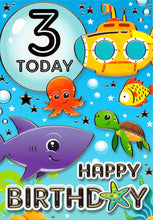 Load image into Gallery viewer, 3rd Birthday Card, Under the Sea Theme, with Verse and Sealife Characters
