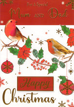 Load image into Gallery viewer, Mum &amp; Dad - Robins Christmas Greeting Card - Multi Buy - Free Postage
