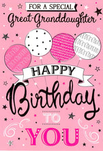 Load image into Gallery viewer, Great Granddaughter Birthday Greeting Card - Pink &amp; Balloons
