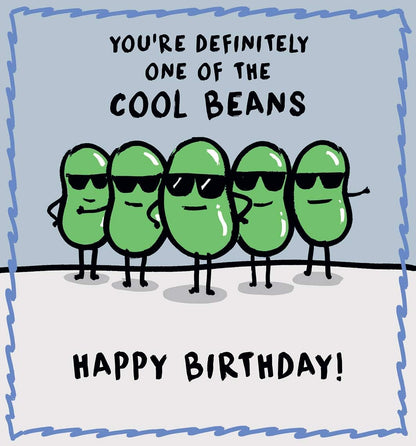 Funny Cool Beans Birthday Card | Humorous Birthday Card for Friends & Family
