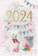 Load image into Gallery viewer, Born In 2024 For A Baby Girl - New Baby Greeting Card - Uk Produced
