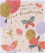 Load image into Gallery viewer, UK Greetings Birthday Card for Great-Granddaughter - Balloons &amp; Butterflies Design
