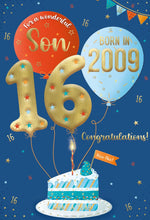 Load image into Gallery viewer, ICG 2025 Son 16th Birthday Card - Happy Birthday Year You Were Born Card with Born in 2009 Balloons and Cake Design and Special Finishes - Birthday Cards for Boys
