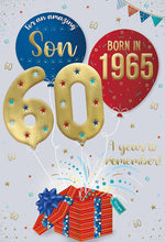 Load image into Gallery viewer, ICG 2025 Son 60th Birthday Card - Happy Birthday Year You Were Born Card with Born in 1965 Balloons Design and Special Finishes - Birthday Cards for Men
