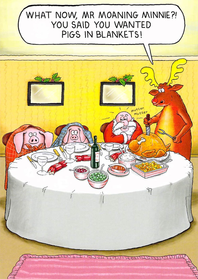 Paperlink funny pigs in blankets Christmas card – Mr Moaning Minnie joke