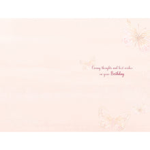 Load image into Gallery viewer, Birthday Wishes Open Birthday Card - Floral Design With Gold Foiling
