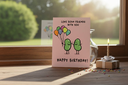 Love Bean Friends With You Funny Birthday Card | Cute Friendship Birthday Card