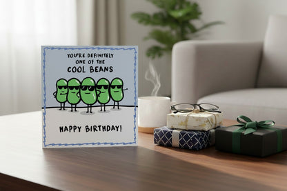 Funny Cool Beans Birthday Card | Humorous Birthday Card for Friends & Family