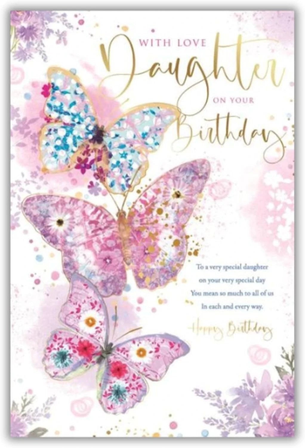 Made To Be Treasured birthday card for daughter with watercolour butterflies in pink, purple, blue, and gold foil lettering.