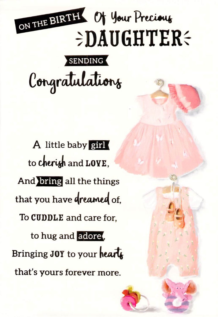 This Greeting Card - Birth Daughter - Free Postage is a Greeting Card priced at £ 1.47 from Made To Be Treasured range. Produced by Poppy Hill for excellent quality