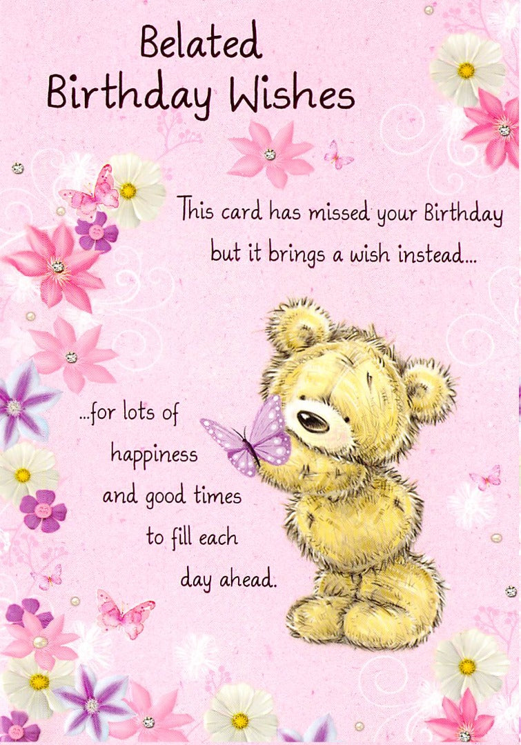 Belated Birthday - Greeting Card - Multi Buy - Free P&P