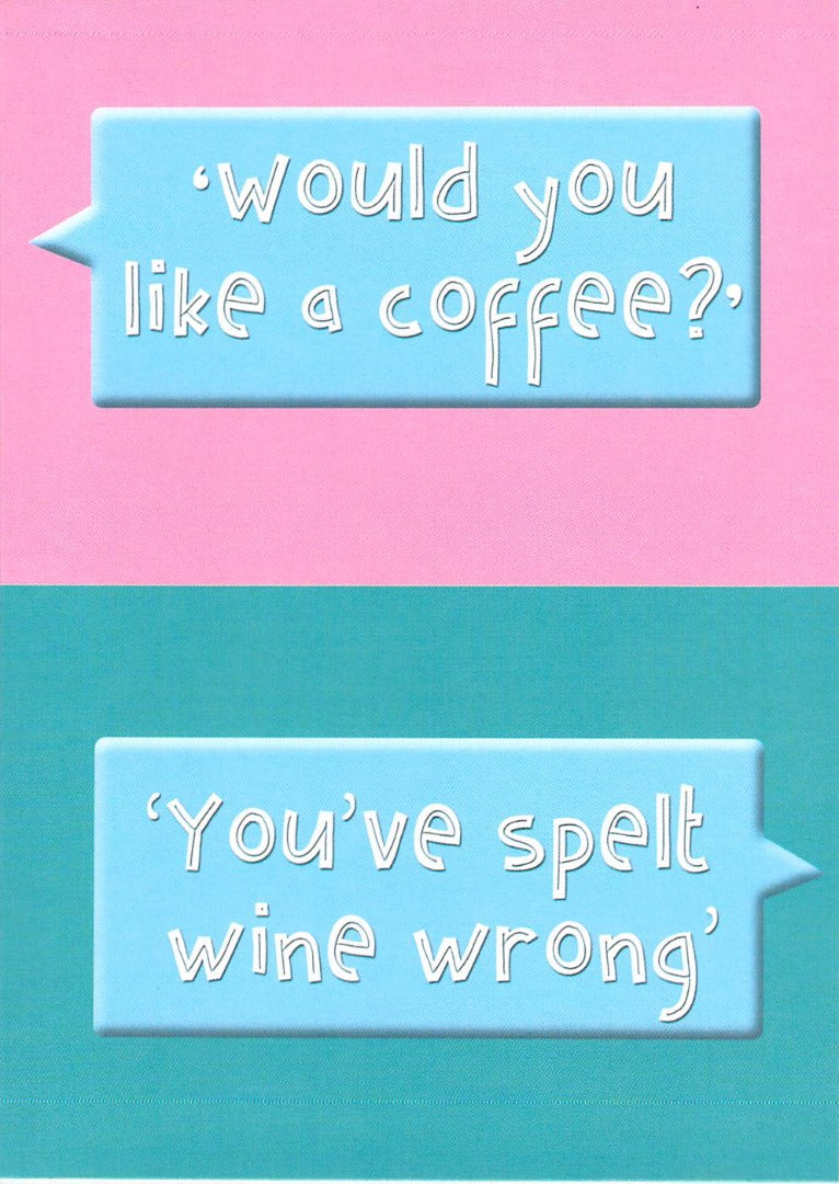 Greeting Card - Humour - Coffee or Wine - Blank - Free Postage