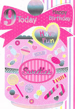 Load image into Gallery viewer, Birthday - Age 9 - Sweetie - Greeting Card - Free Postage
