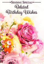 Load image into Gallery viewer, Birthday - Belated - Rose - Greeting Card - Free Postage
