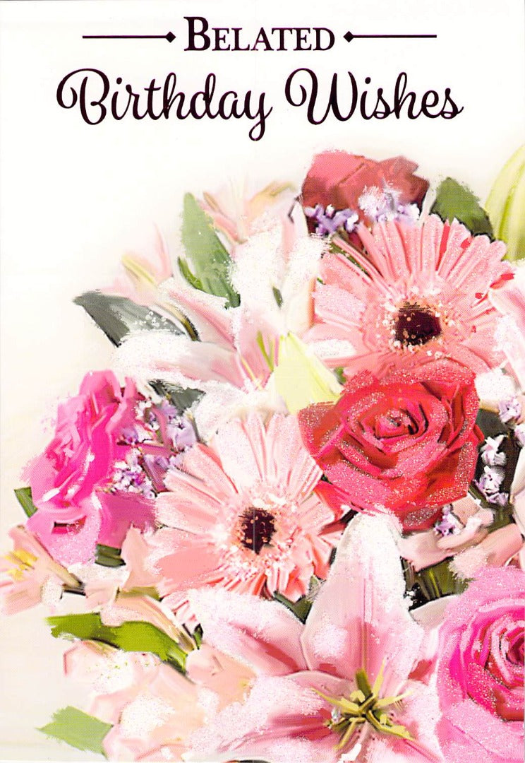 Birthday - Belated - Flower Bouquet - Greeting Card - Free Postage