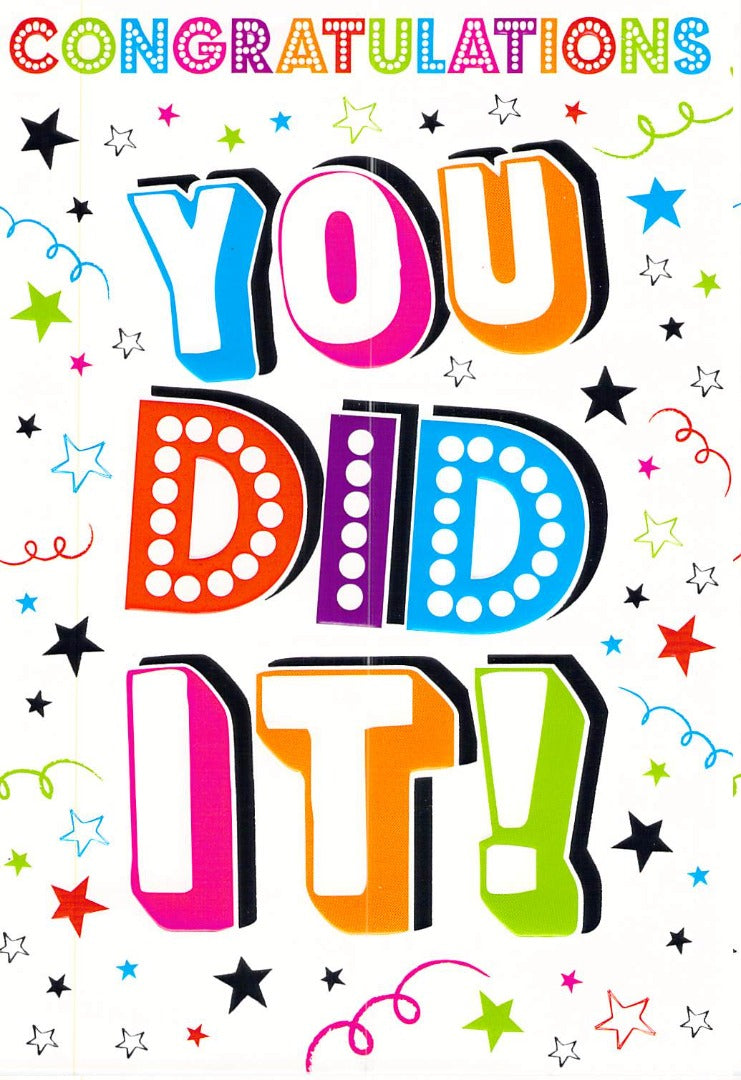 Congratulations - You Did It  - Greeting Card