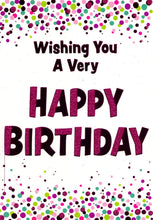 Load image into Gallery viewer, Birthday - General / Open - Happy Birthday - Greeting Card - Free Postage
