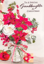 Load image into Gallery viewer, Christmas - Special Granddaughter - Flowers -  Greeting Card
