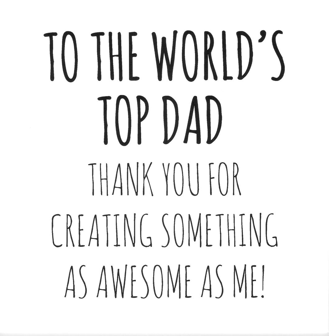 World's Top Dad - Humour -  Greeting Card